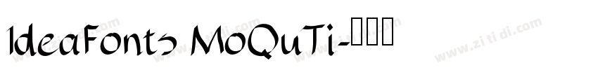 IdeaFonts MoQuTi字体转换